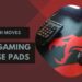 Top Gaming Mouse Pads - Smooth Moves