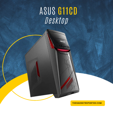 ASUS G11CD