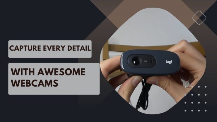Upgrade Your Video Quality with These Awesome Webcams