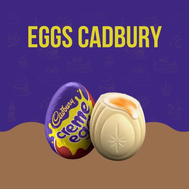 Eggs Cadburry
