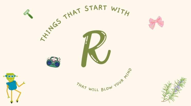 Things that start with R