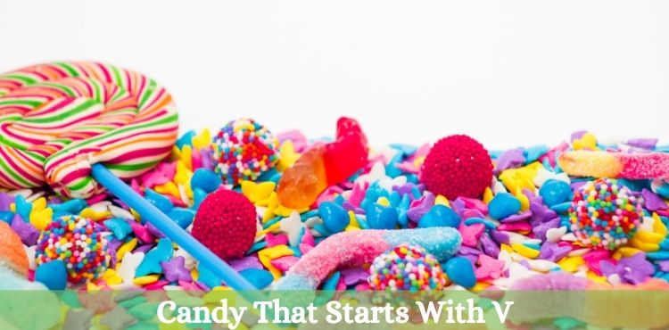 candy that starts with v