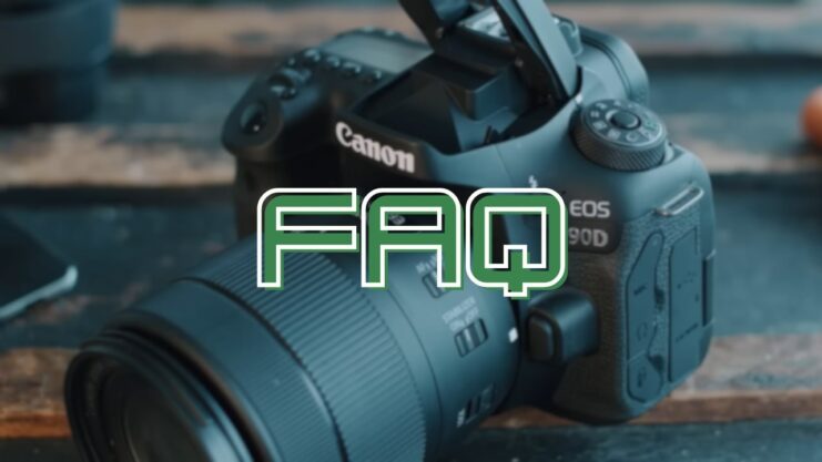 DSLR camera faqs