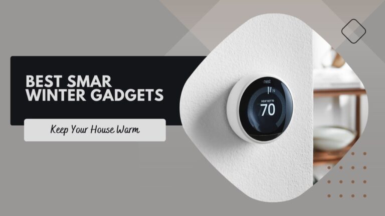 Smart Winter Gadgets