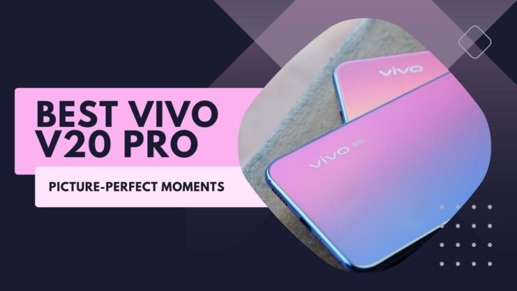 Vivo V20 Pro Dual Selfie Camera