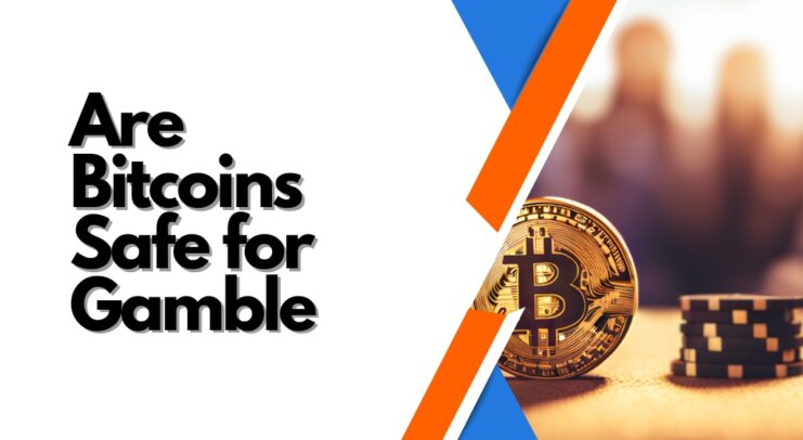 Are Bitcoins Safe for Gamble Navigating Betting in the Digital Era