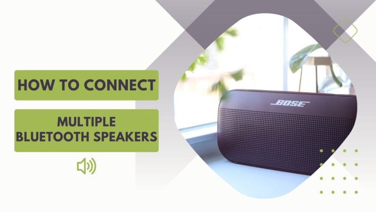 Connect Multiple Bluetooth Speakers - Guide
