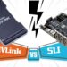 NVLink vs SLI